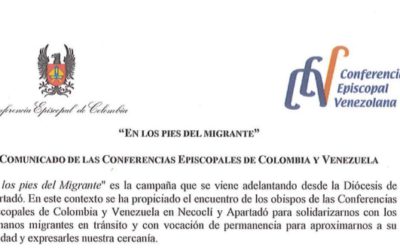 «En los pies del migrante» Comunicado de las Conferencias Episcopales de Colombia y Venezuela